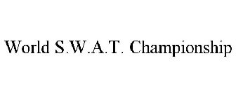 WORLD S.W.A.T. CHAMPIONSHIP
