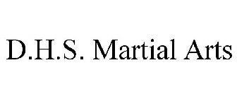 D.H.S. MARTIAL ARTS