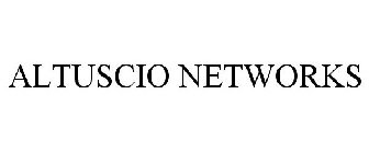 ALTUSCIO NETWORKS