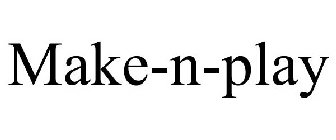 MAKE-N-PLAY