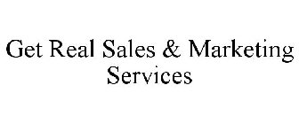 GET REAL SALES & MARKETING SERVICES