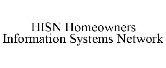 HISN HOMEOWNERS INFORMATION SYSTEMS NETWORK