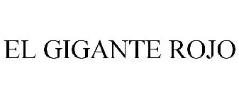 EL GIGANTE ROJO