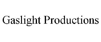 GASLIGHT PRODUCTIONS