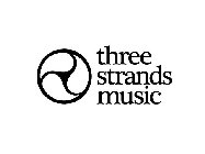 THREE STRANDS MUSIC