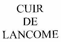 CUIR DE LANCOME