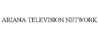 ARIANA TELEVISION NETWORK