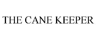 THE CANE KEEPER