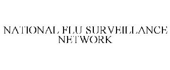 NATIONAL FLU SURVEILLANCE NETWORK