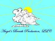 ANGEL'S BREATH PRODUCTION, LLC