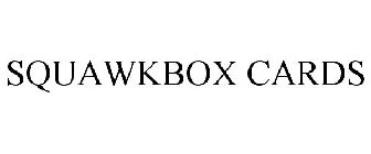 SQUAWKBOX CARDS