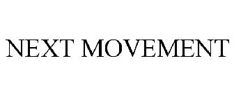 NEXT MOVEMENT