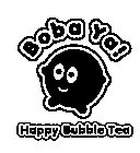 BOBA YA! HAPPY BUBBLE TEA