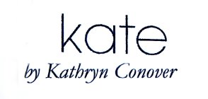 KATE BY KATHRYN CONOVER