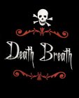 DEATH BREATH