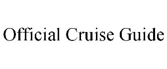 OFFICIAL CRUISE GUIDE