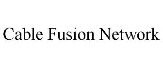CABLE FUSION NETWORK