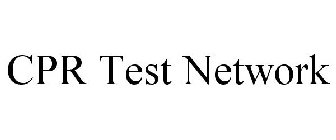 CPR TEST NETWORK