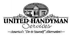 UNITED HANDYMAN SERVICES AMERICA'S 