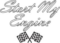 START MY ENGINE