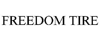 FREEDOM TIRE