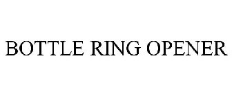 BOTTLE RING OPENER