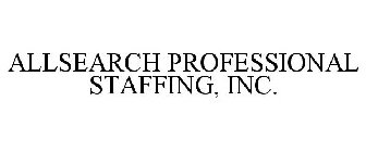 ALLSEARCH PROFESSIONAL STAFFING, INC.