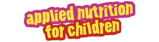 APPLIED NUTRITION FOR CHILDREN