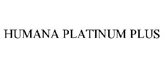 HUMANA PLATINUM PLUS