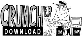 CRUNCHER DOWNLOAD TAX LAWS
