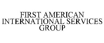 FIRST AMERICAN INTERNATIONAL SERVICES GROUP