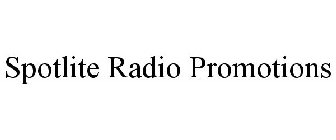 SPOTLITE RADIO PROMOTIONS