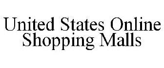 UNITED STATES ONLINE SHOPPING MALLS