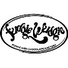 FUDGIE WUDGIE FUDGE AND CHOCOLATE FACTORY