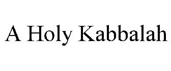 A HOLY KABBALAH