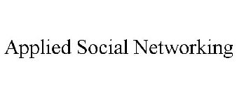 APPLIED SOCIAL NETWORKING