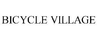 BICYCLE VILLAGE