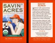 SAVIN' ACRES ROASTED BY THANKSGIVING COFFEE COMPANY COFFEE FOR PEOPLE WHO LOVE THE LAND THE TRUST FOR PUBLIC LAND CONSERVING LAND FOR PEOPLE FAIR TRADE CERTIFIED USDA ORGANIC DECAF BLEND
