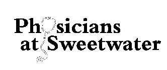 PHYSICIANS AT SWEETWATER