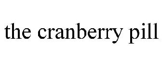 THE CRANBERRY PILL