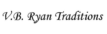 V.B. RYAN TRADITIONS