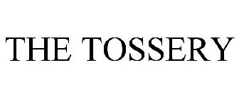THE TOSSERY