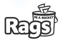 RAGS IN A BUCKET