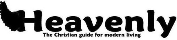 HEAVENLY THE CHRISTIAN GUIDE TO MODERN LIVING