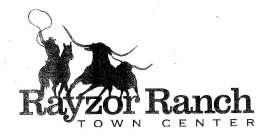 RAYZOR RANCH TOWN CENTER