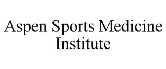 ASPEN SPORTS MEDICINE INSTITUTE