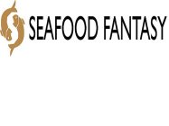 SEAFOOD FANTASY