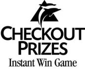 CHECKOUT PRIZES INSTANT WIN GAME