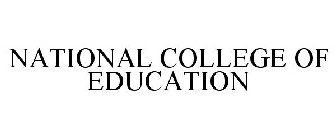 NATIONAL COLLEGE OF EDUCATION