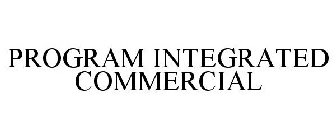 PROGRAM INTEGRATED COMMERCIAL